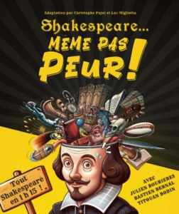 Shakespeare… même pas peur  !
