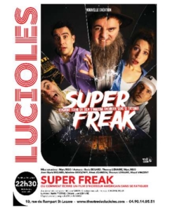 SUPER FREAK ou Comment écrire un film d’horreur américain sans se fatiguer