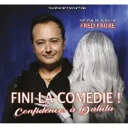 Fini la comédie! Confidences à Dalida