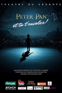 Peter Pan et tu t’envoles !