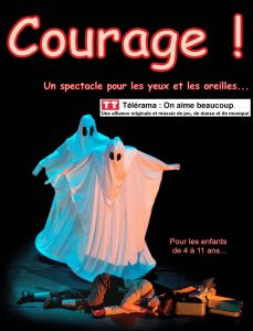 Affiche du spectacle Courage !