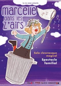 Affiche du spectacle Marcelle dans les Z&rsquo;airs